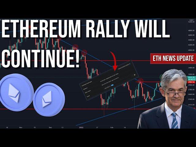 Ethereum Rally Will Continue! ETH News Update