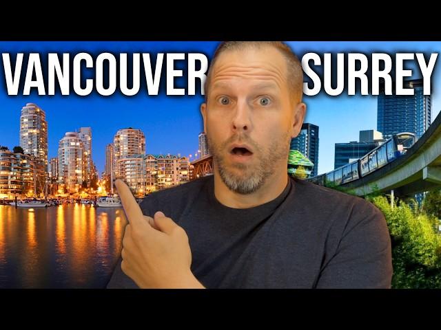 Vancouver vs Surrey | Which is Better Value?