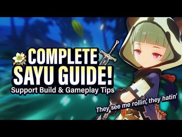 Updated SAYU GUIDE: Best Support Build, Gameplay Tips, Teams, Showcase | Genshin Impact 2.6