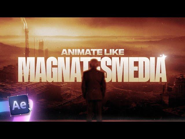 How to Animate Like MagnatesMedia (After Effects Tutorial)