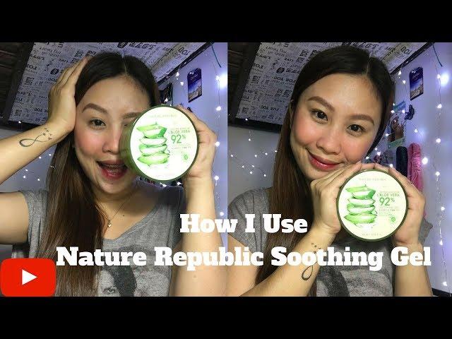 HOW I USE NATURE REPUBLIC ALOE SOOTHING GEL | Juvelyn Tambolero