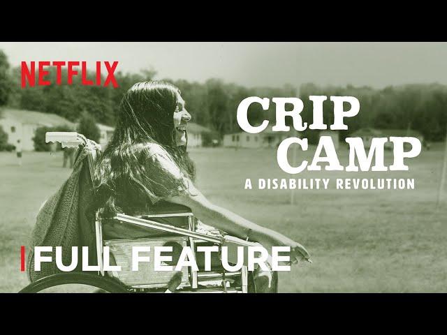 CRIP CAMP: A DISABILITY REVOLUTION | Full Feature | Netflix