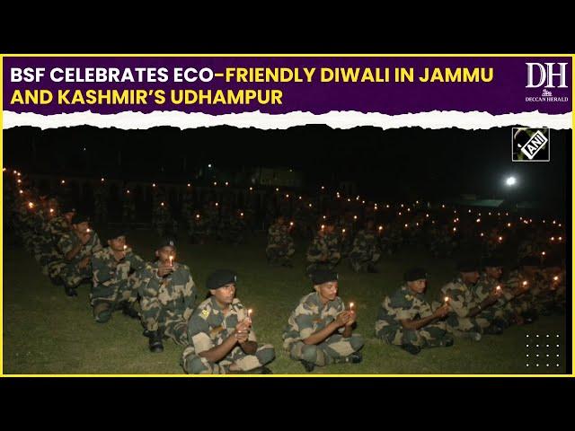 BSF celebrates eco friendly Diwali in Jammu and Kashmir’s Udhampur