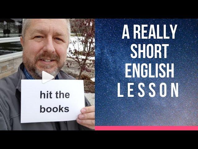 Meaning of HIT THE BOOKS - A Really Short English Lesson with Subtitles