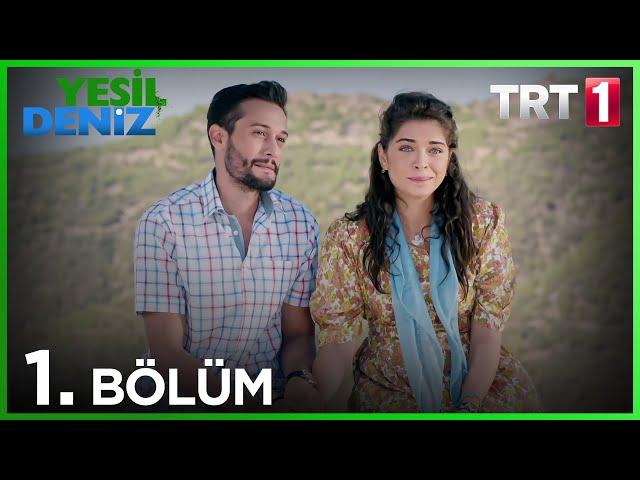 1. Bölüm “Ağzını gırdımının garibanlığı” / Yeşil Deniz (720p)