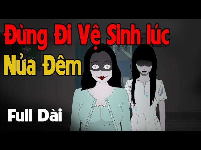 (Full Version) Đừng Đi Vệ Sinh Lúc Nửa Đêm | Gấu Sợ Hãi TV