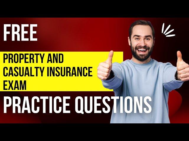 Property And Casualty Free Practice Questions