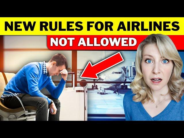 NEW RULES for Airlines Coming this Fall (Watch BEFORE You Fly!)