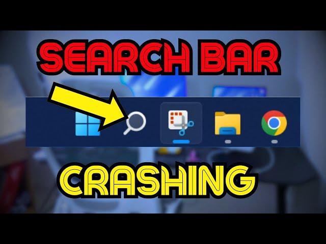 fix search bar crashing or not working in windows 11 [Guide]