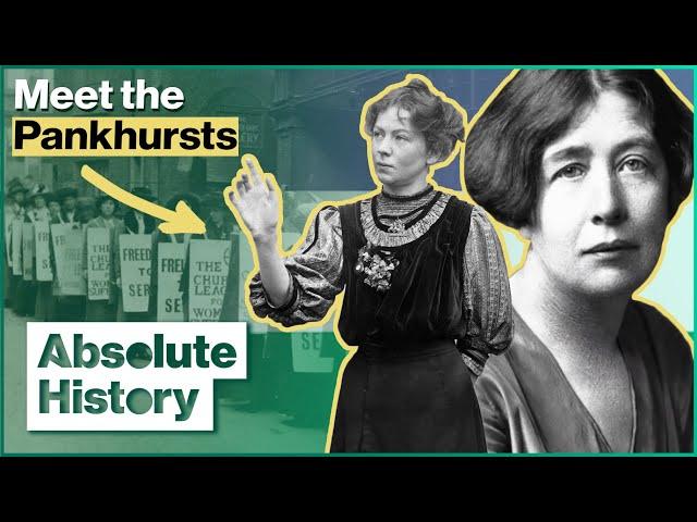 How The Pankhursts Shaped Women's Suffrage  | Christabel and Sylvia Pankhursts | Absolute History