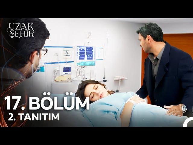 Uzak Şehir 17. Bölüm 2. Fragman |  Ona Bir Şey Olmasına İzin Vermeyeceğim! Bu Kez Kaybetmeyeceğim!