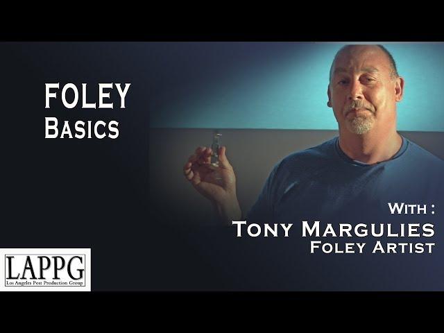 Foley Basics | LAPPG