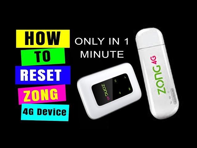How To Reset Zong 4g Device