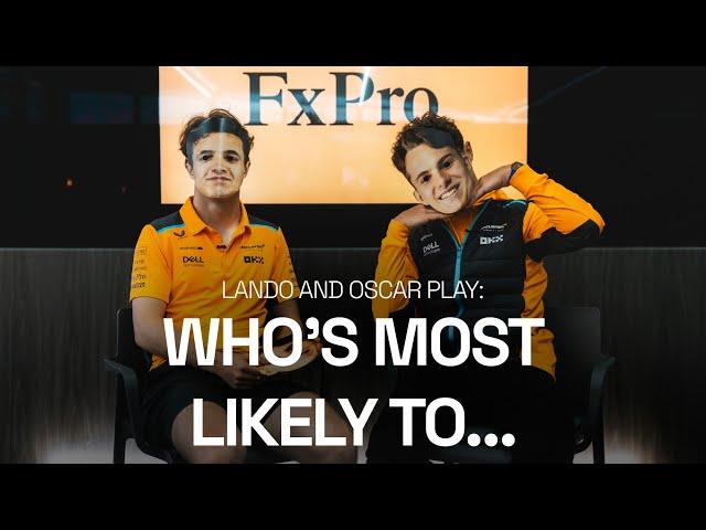 Lando Norris and Oscar Piastri play Who's Most Likely To...