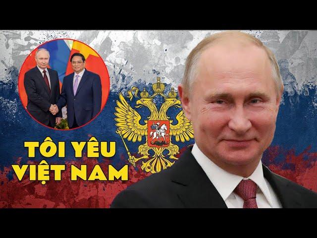 Khác với Ukraine, Việt Nam khiến nước Nga ngày càng yêu mến trân trọng !