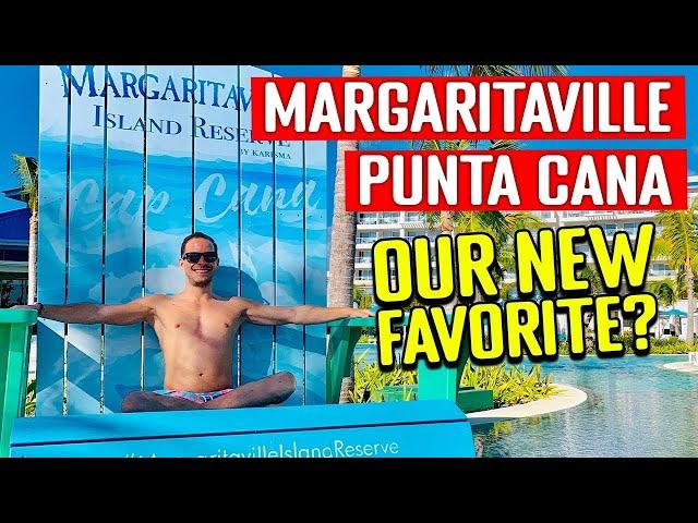 HONEST Review: Margaritaville Cap Cana in Punta Cana