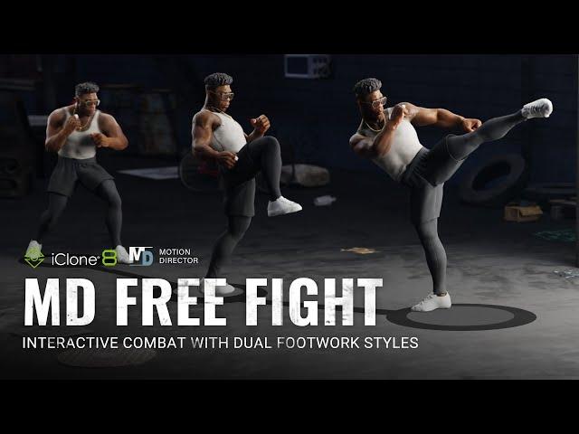 MD Free Fight | Interactive Combat for Fighters & Warriors | iClone 8