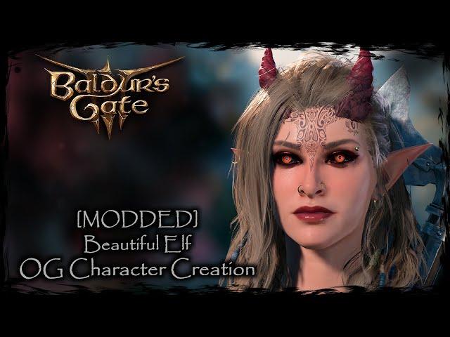 BALDUR'S GATE 3 || Beautiful Elf [Original Character #355] - Female Character Creation [MODDED]