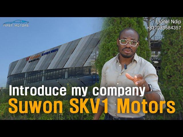 Introduce my company!! [ Suwon SKV1 Motors ]