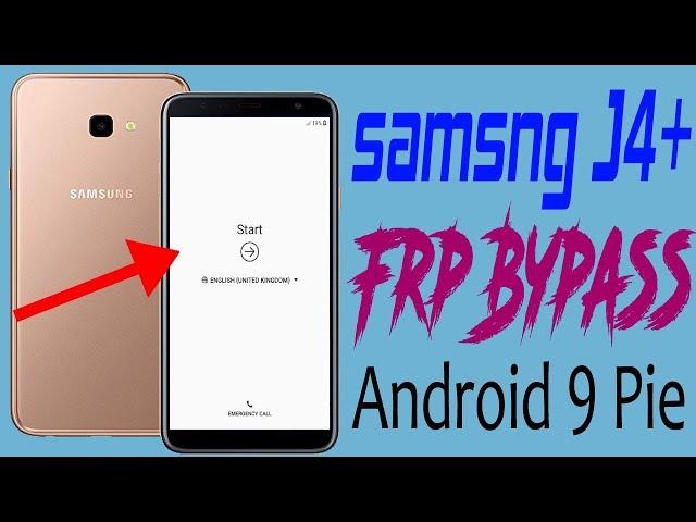 Samsung J4 Plus 2019 Bypass Google Account/Frp Unlock New Method