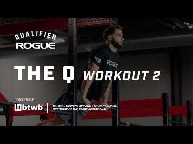 Workout 2 | 2024 Rogue Invitational Qualifier - Presented By BTWB