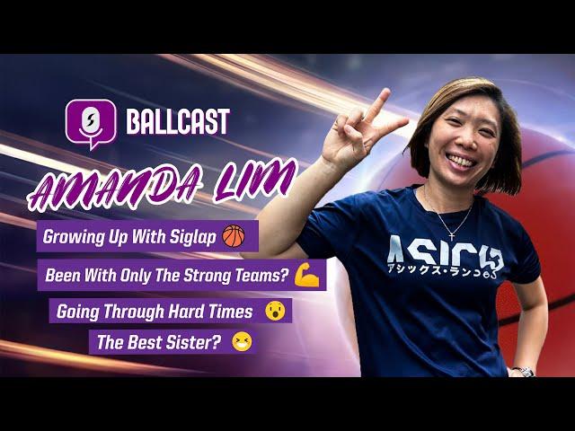 #BallCast with Amanda Lim