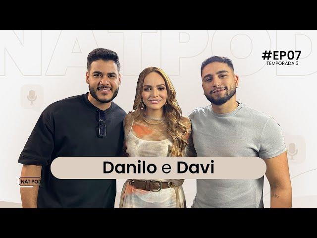 CANTORES E COMPOSITORES - DANILO E DAVI #EP07 #3TEMPORADA