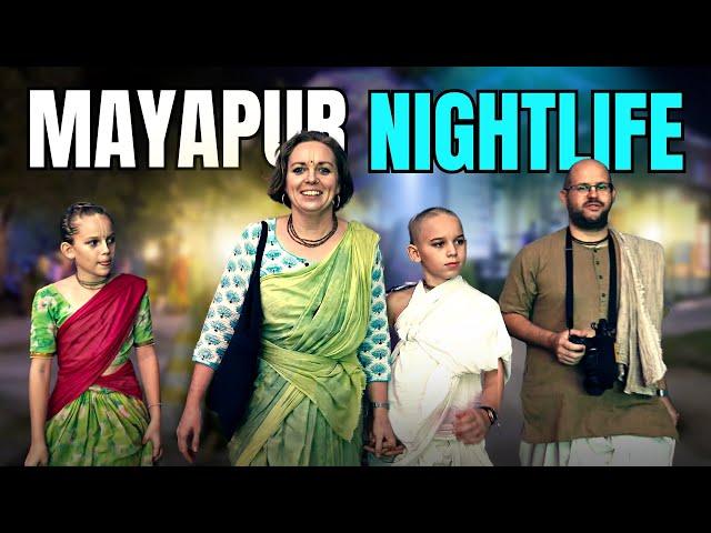 Family Night Out | Mayapur becomes alive at Night!