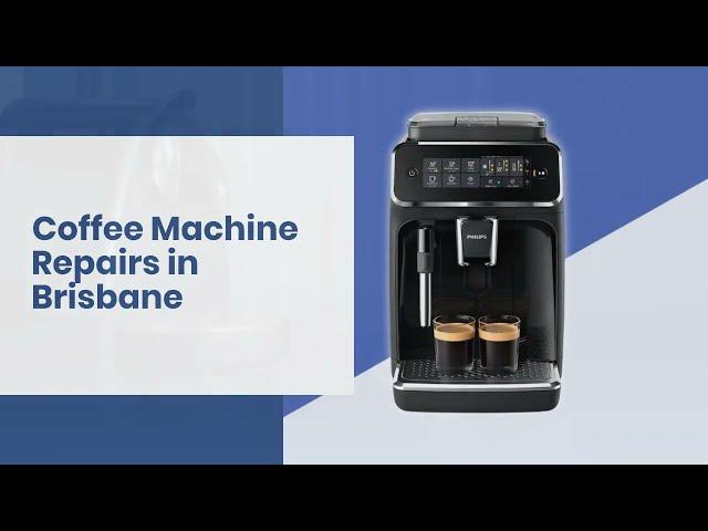 Coffee Machine Repairs Brisbane | All Brands | Call Now: 1300 652 100