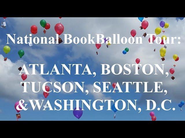 Carew Papritz on his National BookBalloon Tour--Atlanta, Boston, Seattle, Tucson, Washington D.C.