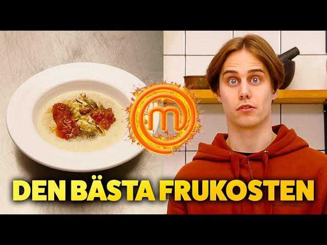 VEM LAGAR BÄST FRUKOST?