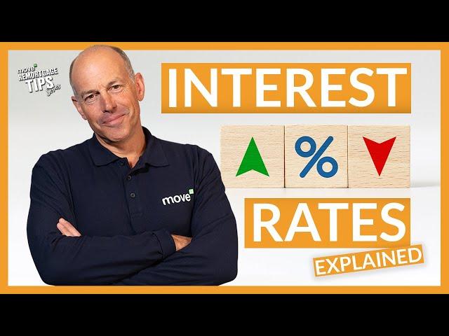 Interest Rates Explained | Remortgage Tips