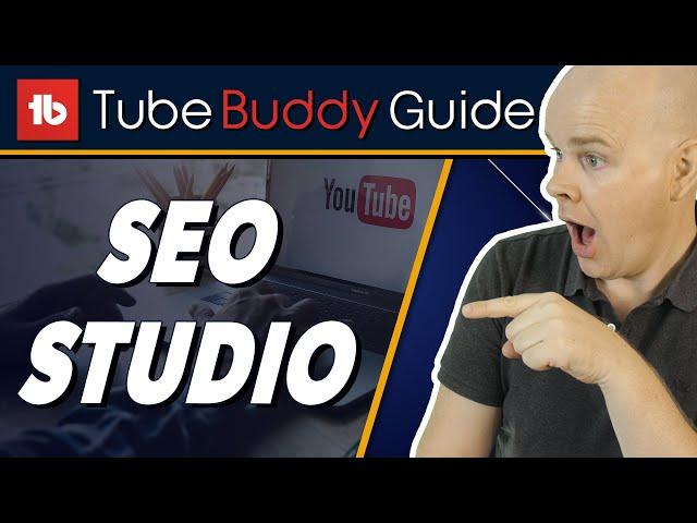 How to use Tubebuddy SEO Studio Tool: Full Tutorial