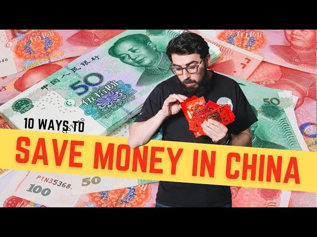 10 Ways to SAVE MONEY While Living in China