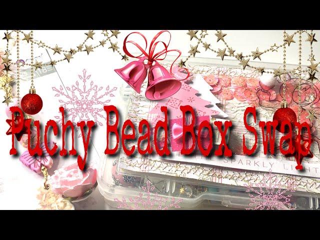 #PuchyBeadBoxSwap Hosted by Puchy & Swap w/ Ilene Payne