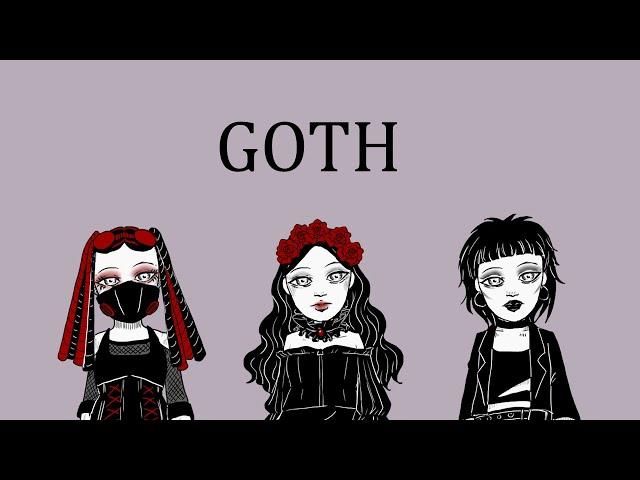 Goth: Thousands of Years’ History