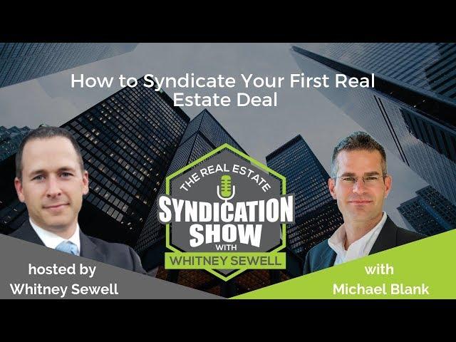 WS71 - How to Syndicate Your First Real Estate Deal