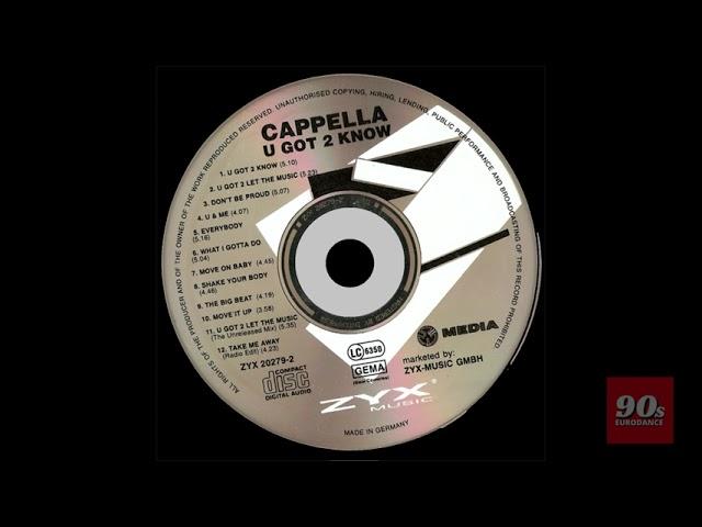  Cappella – U Got 2 Know - 1994 [Full album] - HQ (High Quality Audio)