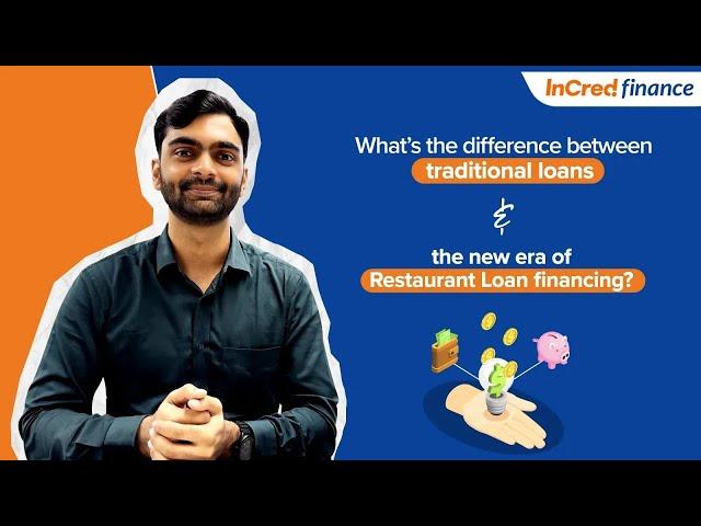 Difference Between Traditional Loans and the New Era of Restaurant Loan Financing