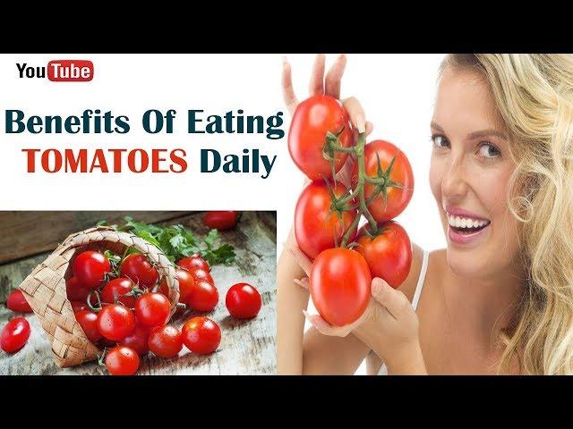 Benefits Of Eating Tomatoes Daily | Health Benefits Of Tomatoes For Men