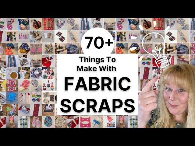 Fabric Scrap Projects - Some Ideas How To Use Up Fabric Scraps