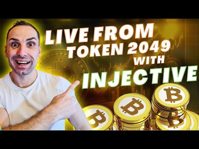 Live with INJECTIVE Protocol from Token 2049 in Singapore / Hot New Updates / Crypto Phil