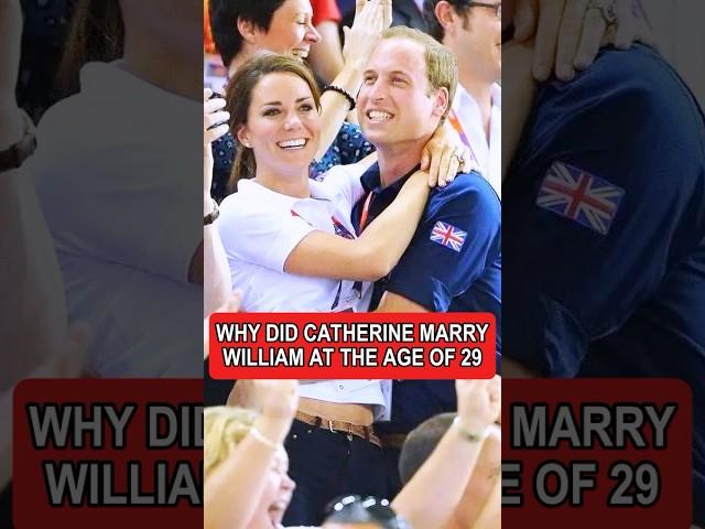 That’s why Catherine didn’t agree to marry Prince William until she was 29 years old#royal #shorts