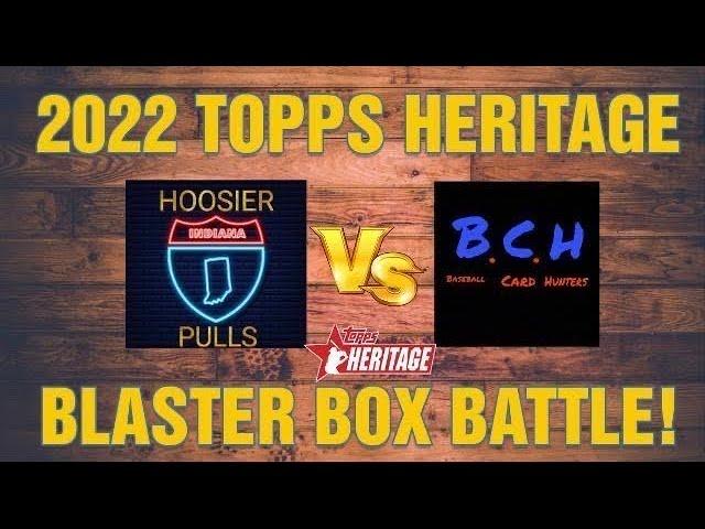 2022 TOPPS HERITAGE BLASTER BOX BATTLE VS. HOOSIER PULLS “INSANE BLASTER BOX” 