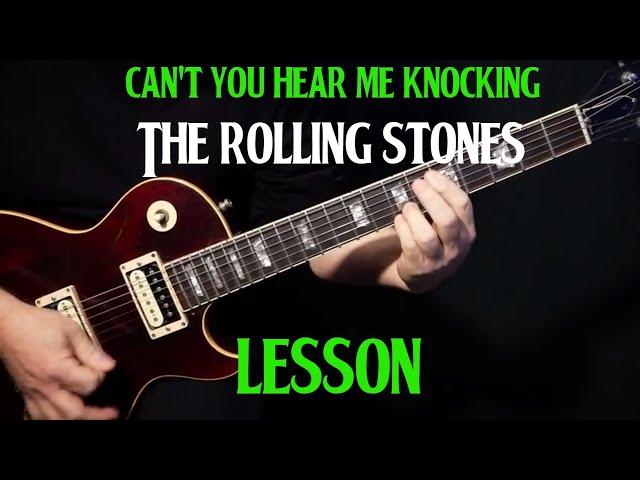 how to play "Can't You Hear Me Knocking" on guitar by The Rolling Stones | LESSON