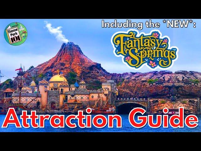 Tokyo DisneySea Attraction Guide - 2024 - *NEW* Fantasy Springs - Tokyo Disney Resort - JAPAN