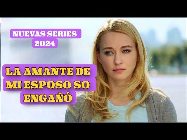 ¡LA PELÍCULA MÁS ESCANDALOSA! | LA AMANTE DE MI ESPOSO SO ENGAÑÓ | Romántica - Series y novelas