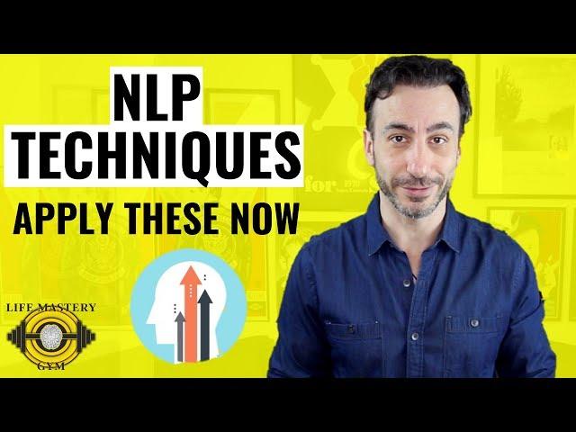 Neuro Linguistic Programming Techniques You Can Use Instantly