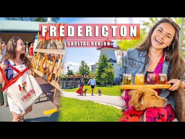 What To See, Eat & Do In Fredericton & Surrounding Area | New Brunswick