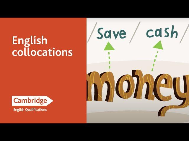 Collocations | English Language Learning Tips | Cambridge English